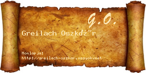 Greilach Oszkár névjegykártya